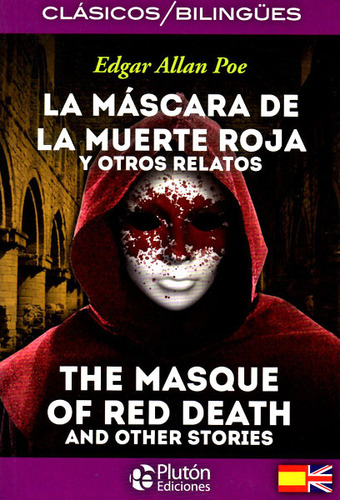 La Máscara De La Muerte Roja Y Otros Relatos/ The Masque Of 
