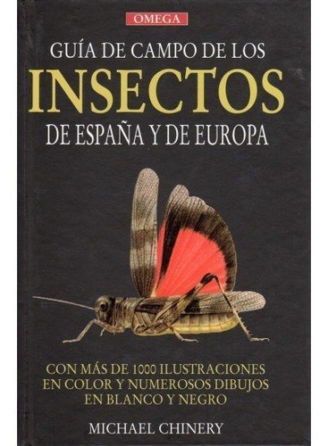 Guia Campo Insectos De Espaãâa Y Europa, De Chinery, Michael. Editorial Omega, Tapa Dura En Español