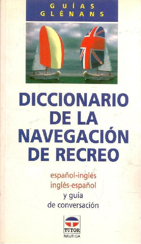 Libro Diccionario De La Navegacion De Recreo De Guias Glenan