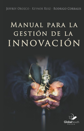 Libro: Manual Para La Gestión De La Innovación (spanish Edit