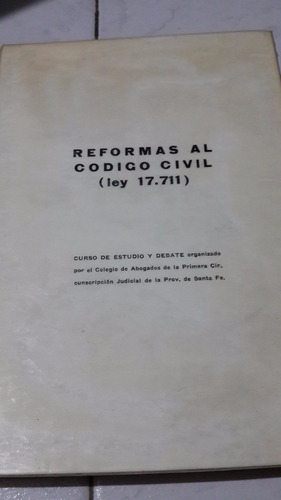 Reformas Al Código Civil (ley 17711)