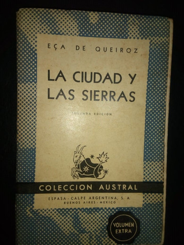 Libro La Ciudad Y Las Sierras Eca De Queiroz