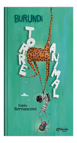 Burundi Torre Animal de es da Catapulta Editora Catapulta capa dura em português, 2022