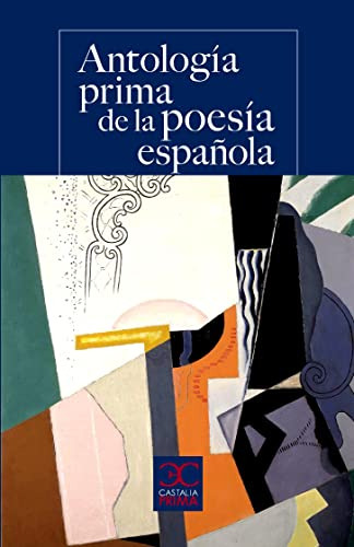 Antologia Prima De La Poesia Española: 021 -castalia Prima-