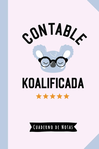 Libro: Contable Koalificada: Cuaderno De Notas (a5, Rayado) 