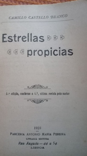 Livro: Estrellas Propicias - Camilo Castelo Branco