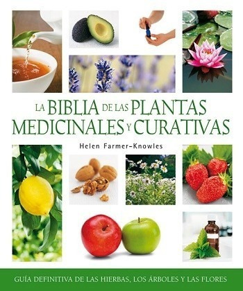 La Biblia De Las Plantas Medicinales - Libro Nuevo - Envios