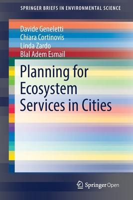Libro Planning For Ecosystem Services In Cities - Davide ...