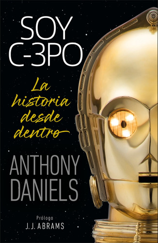 Soy C-3po - Daniels, Anthony -(t.dura) - *