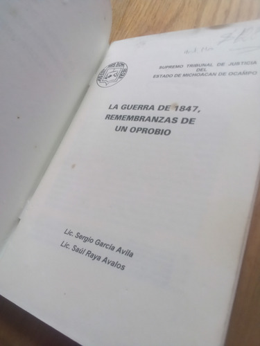 La Guerra De 1847 Remembranzas De Un Aprobio - G. / R. (Usado)