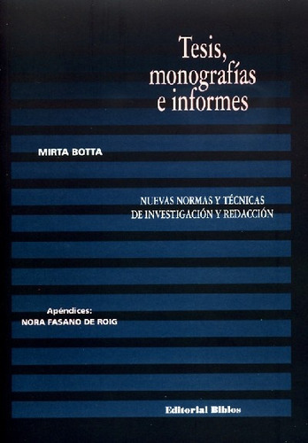 Tesis, Monografias E Informes.. - Mirta A. Botta