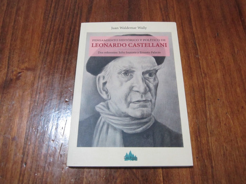 Leonardo Castellani - Juan Waldemar Wally - Ed: Los Pinos