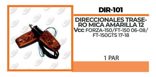 Direccionales Traseras Mica Amarilla Forza 150, Ft150