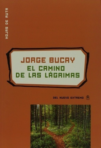 Libro - Camino De Las Lagrimas, El - Jorge Bucay