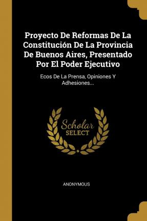 Libro Proyecto De Reformas De La Constituci N De La Provi...