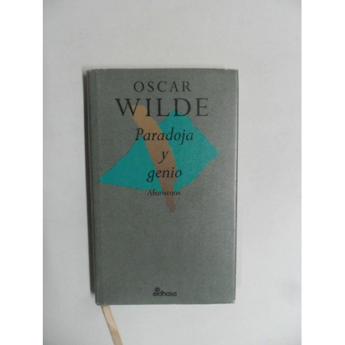 Paradoja Y Genio - Oscar Wilde - Excelente Estado