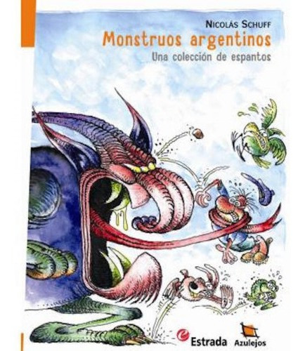 Monstruos Argentinos (3ra.edición)