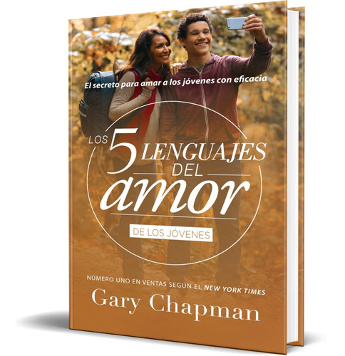 Libro Los 5 Lenguajes Del Amor Para Jóvenes [ Original ]