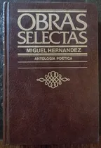 Comprar Antología De Miguel Hernández - Círculo De Lectores