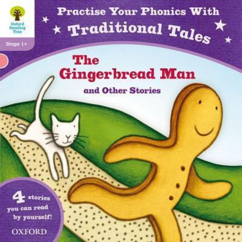 Oxford Reading Tree: Level 1+: Traditional Tales Phonics The