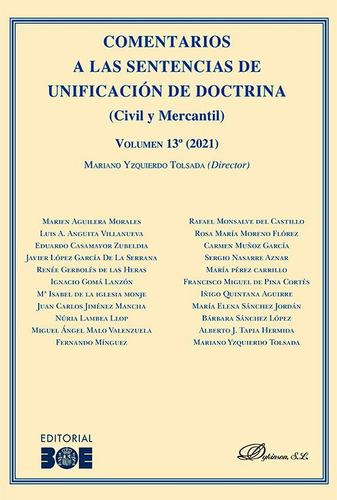 Comentarios A Las Sentencias De Unificacion De Doctrina Civ, De Yzquierdo Tolsada, Mariano. Editorial Dykinson, S.l., Tapa Blanda En Español