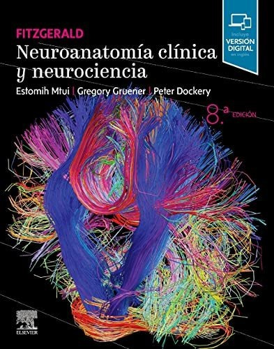 Fitzgerald Neuroanatomia Clinica Y Neurociencia - Mtui Estom