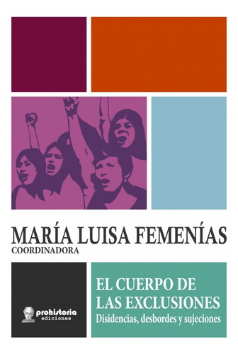 Cuerpo De Las Exclusiones, El - Maria Luisa Femenias