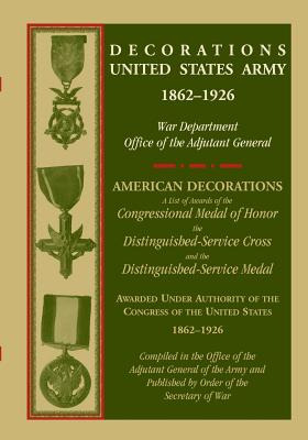 Libro Decorations United States Army, 1862-1926 - War Dep...