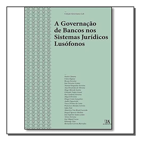 Libro Governacao De Bancos Nos S Juridicos Lusofonos A De Ca