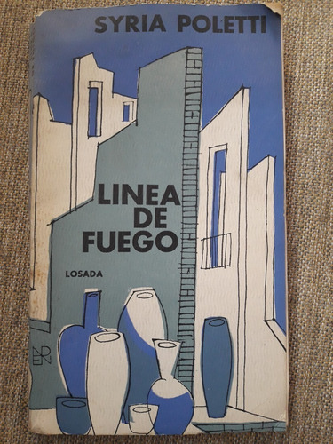 Linea De Fuego - Syria Poletti - Losada