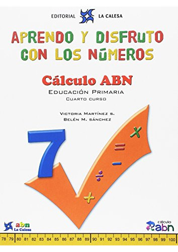 Aprendo Y Disfruto Con Los Numeros Calculo Abn 7 -metodo Abn