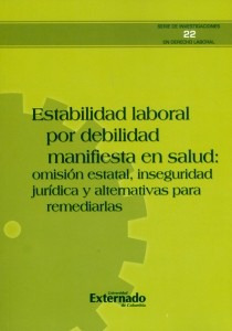 Estabilidad Laboral Por Debilidad Manifiesta En Salud Omisió