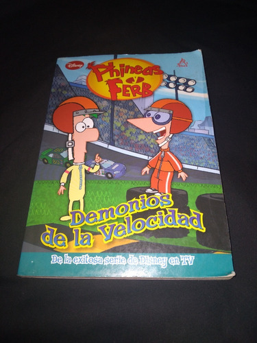Libro Phineas & Ferb, Demonios De La Velocidad