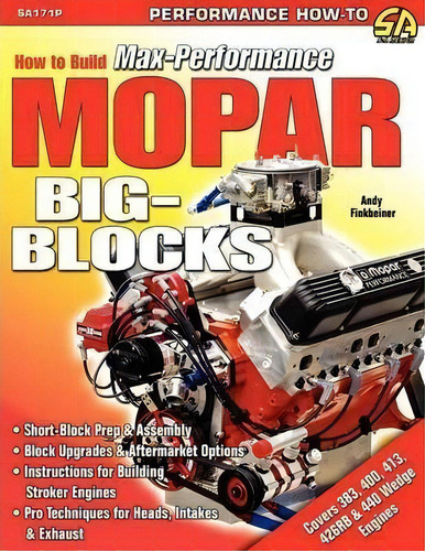 How To Build Max-performance Mopar Big-blocks, De Andy Finkbeiner. Editorial Cartech, Tapa Blanda En Inglés