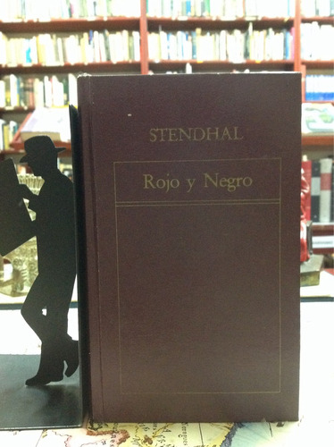 Rojo Y Negro. Stendhal. Literatura Universal