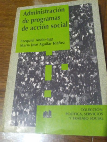 Administración De Programas De Acción Social. Ezequiel Ander