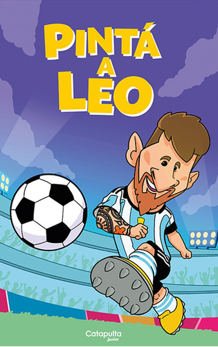 Libro Messi Pintá A Leo Dibujo Fútbol Infantil
