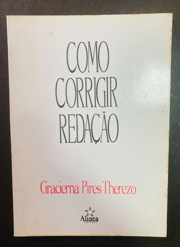 Livro Como Corrigir Redação - Graciema Pires Therezo (Usado)