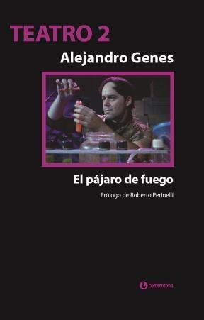 Teatro 2 - Genes. El Pajaro De Fuego