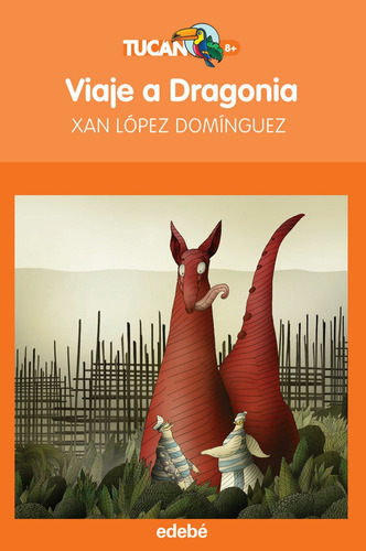 Viaje A Dragonia - Lopez Dom­nguez, Xan