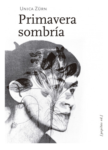 Primavera Sombría - Zürn, Unica