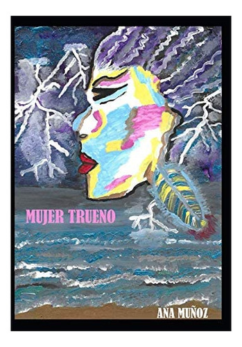 Libro: Mujer Trueno (spanish Edition)