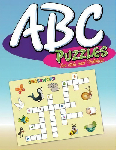 Abc Puzzles For Kids And Children, De Speedy Publishing Llc. Editorial Speedy Kids, Tapa Blanda En Inglés, 2015