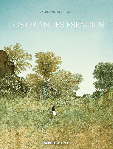 Los Grandes Espacios - Catherine Meurisse