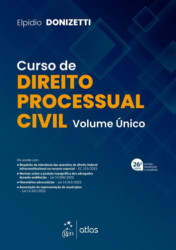 Curso De Direito Processual Civil - Volume Único, De Elpídio Donizetti. Editora Atlas, Capa Dura, Edição 26 Em Português, 2023