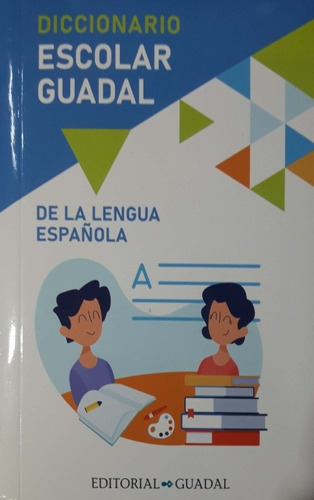 Diccionario Escolar De La Lengua Española Guadal Nuevo *