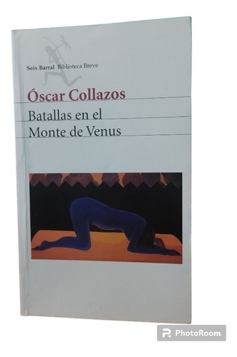 Libro Batallas En El Monte Venus