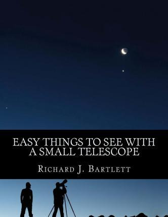 Libro Easy Things To See With A Small Telescope - Richard...