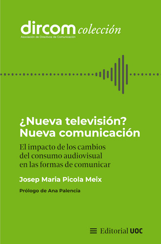 Nueva Television? Nueva Comunicación - Picola Meix, Josep