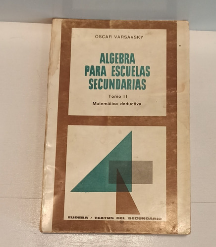 Libro Algebra  Matemática Deductiva Tomo 2